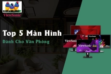 Top 5 màn hình Viewsonic cho dân văn phòng