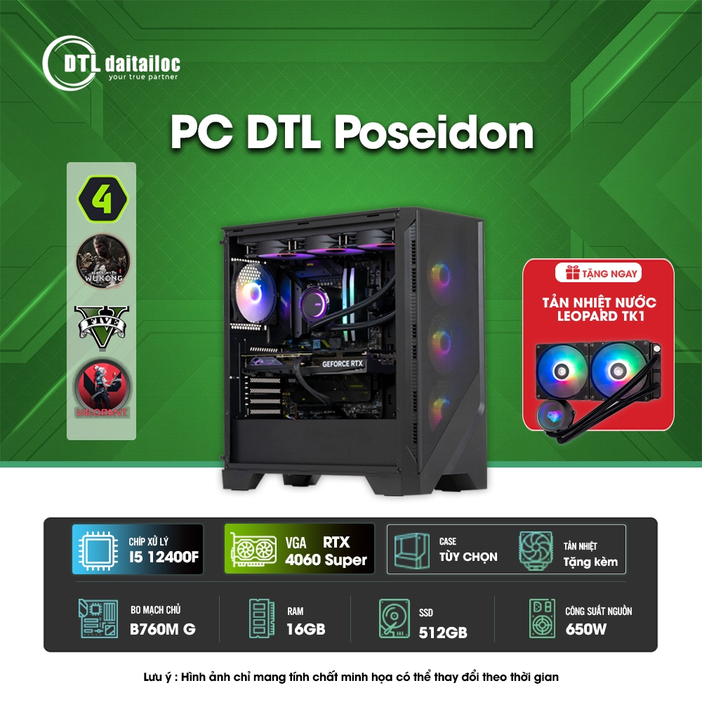 PC DTL Poseidon i5-12400F/ VGA RTX 4070 Super