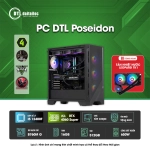 PC DTL Poseidon i5-12400F/ VGA RTX 4070 Super