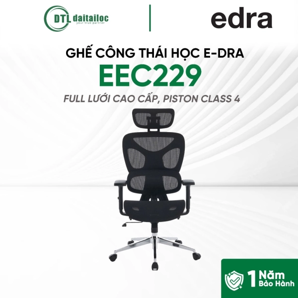 GHẾ CÔNG THÁI HỌC E-DRA EEC229, THIẾT KẾ LƯNG ĐÔI ĐỘC LẬP, FULL LƯỚI CAO CẤP, PISTON CLASS 4, CHÂN KIM LOẠI