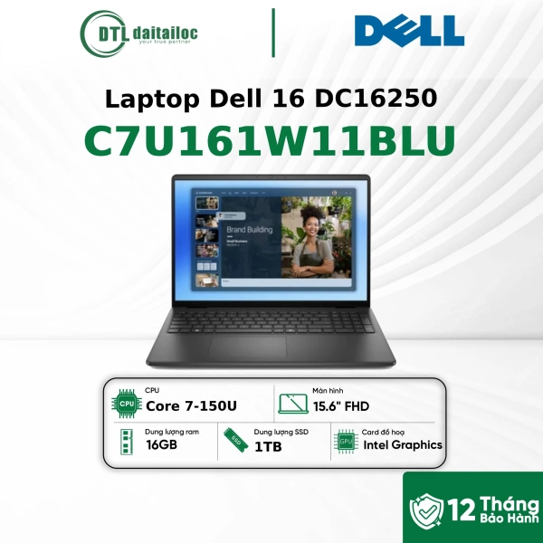 Laptop Dell 16 DC16250 C7U161W11BLU Core 7-150U 16GB 1TB SSD 16.0 inch FHD+ Touch Win11 Office