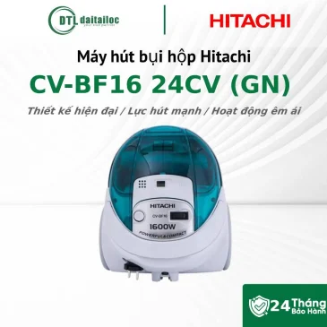 Máy hút bụi hộp Hitachi CV-BF16 24CV (GN) 1600W Hộp chứa bụi 1.5L