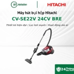 Máy hút bụi hộp Hitachi CV-SE22V 24CV BRE 2200W Hộp chứa bụi 2L Công nghệ Cyclone