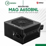 Nguồn MSI MAG A650BNL 650W 80 Plus Bronze