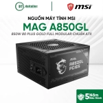 Nguồn MSI MAG A850GL 850W PCIE5 80 Plus Gold (Full Modular)