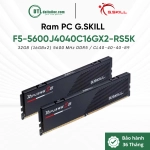 Ram GSkill 32GB (2x16GB) Bus 5600 DDR5 Ripjaws S5 (F5-5600J4040C16GX2-RS5K)